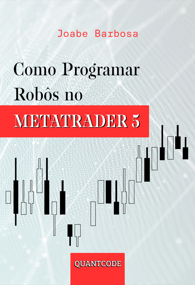 Livro Como Programar Robôs no MetaTrader 5